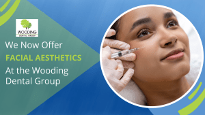 Facial Aesthetics Wooding Dental Group